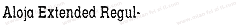 Aloja Extended Regul字体转换